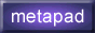 Metapad